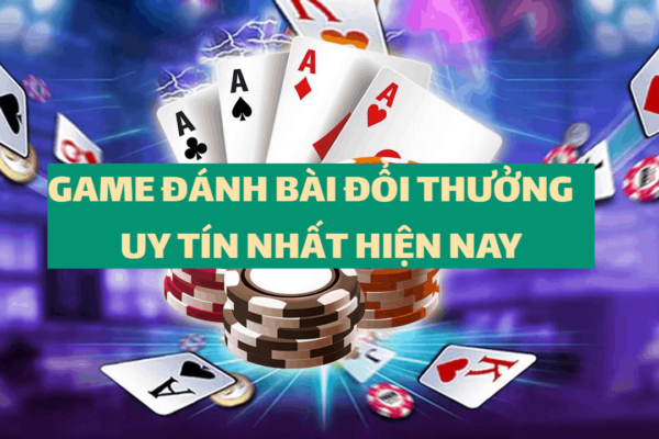 Hướng dẫn chơi game đổi thưởng an toàn và hiệu quả