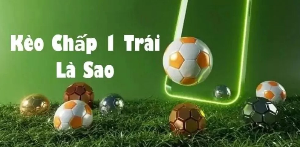 Khám phá kèo chấp 1 gay cấn trong sảnh thể thao bóng đá 8Day