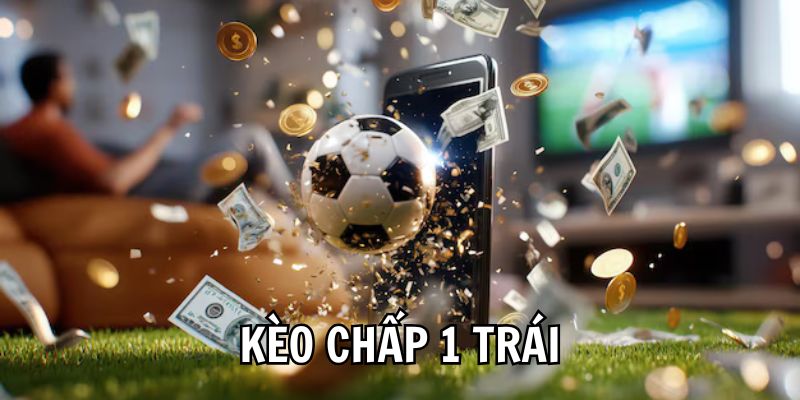 Khám phá kèo chấp 1 gay cấn trong sảnh thể thao bóng đá 8Day