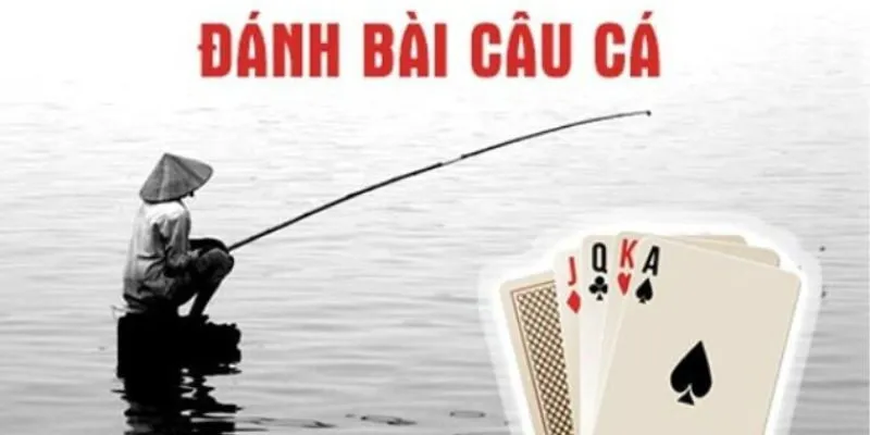 Cách tính điểm và ăn bài trong câu cá